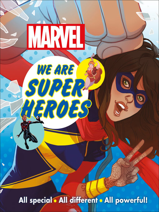 Title details for Marvel We are Super Heroes by DK - Wait list
